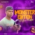 MONSTER EDITION (VOL-1) DJ MONSTER 