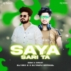 Saya Sari Ta (Edm X Circuit Mix) Dj Papu X Dj Hex C